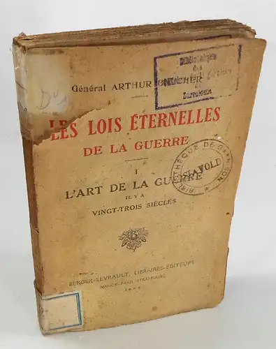 Boucher, Arthur: Les lois éternelles de la guerre. 1: L'art de la guerre il y a vingt trois siècles. 