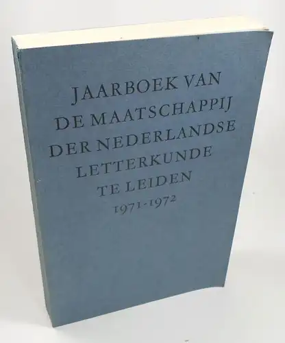Brill, E. J. (Hg.): Jaarboek van de Maatschappij der Nederlandse Letterkunde te Leiden. 1971-1972. 