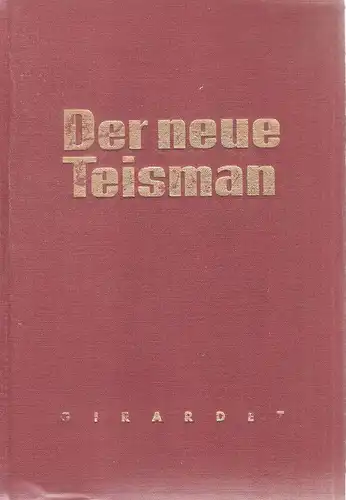 (Ohne Autor): Der neue Teisman. Die rechte Hand des Kaufmanns. Ausgabe 1955/56. 
