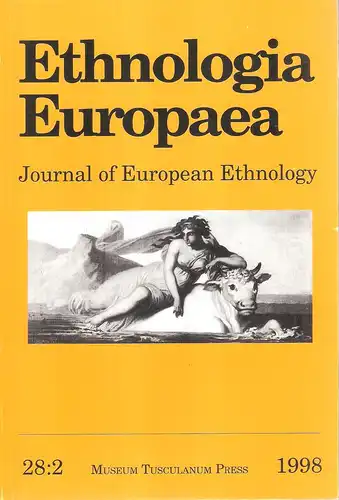 Stoklund, Bjarne (Edit.): Ethnologia Europaea. Journal of European Ethnology. 28, 2. 1998. (apart). 