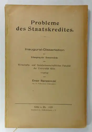 Baranowski, Ernst: Probleme des Staatskredites. (Dissertation). 