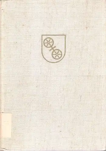 Glück, Kurt: Rheinhessens Wirtschaftsraum in seinem Werden nach 150 Jahren. Zum 150jährigen Bestehen der Industrie- und Handelskammer in Mainz am 28. Januar 1948. 