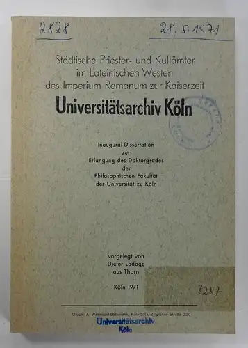 Ladage, Dieter: Städtische Priester- und Kultämter im Lateinischen Westen des Imperium Romanum zur Kaiserzeit. (Dissertation). 