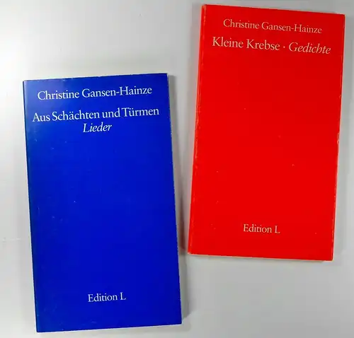 Gansen-Hainze, Christine: 4 Titel:Aus Schächten und Türmen. Lieder Kleine Krebse. Gedichte.Helden oder Ich liebe Kitty.Einladung. Gedichte. 