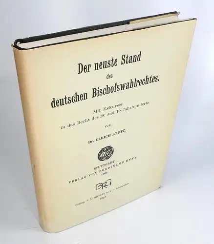 Stutz, Ulrich: Der neuste Stand des deutschen Bischofswahlrechtes. Mit Exkursen in das Recht des 18. und 19. Jahrhunderts. (Kirchenrechtliche Abhandlungen, 58. Heft). Nachdruck der Ausgabe Stuttgart 1909. 