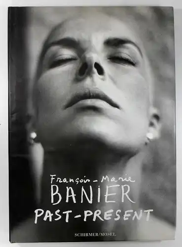 Banier, Francois-Marie: Past - Present. 