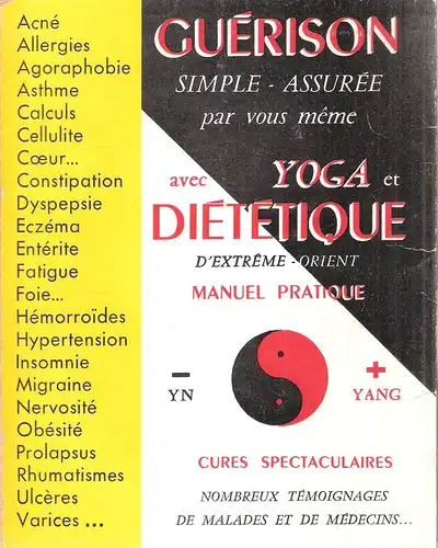 Lasserre, Robert: Yoga et dietetique d'extreme orient, manuel pratique. (Etudes extreme-Orientales). 