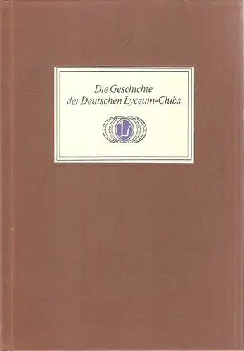 Hömke, Friedel (Hrsg.): Zum 75-jährigen Bestehen der Deutschen Lyceum-Clubs 1905 - 1980 / zsgest. nach Berichten der Clubs u. erg. von Friedel Hömke ... (Nebent.: Die Geschichte der Deutschen Lyceum-Clubs). 