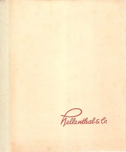 Hellenthal & Co., Krefeld (Hrsg.): Hellenthal & Co., Krefeld. Rheinische Krawatten- und Hemdenfabrik ; Schals, Tücher, Dressing-Gowns ; (1928 - 1953). 