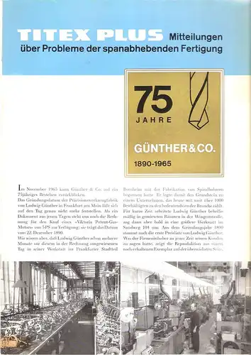 Christen, Max: 75 Jahre Günther & Co. : 1890 - 1965. (Titex Plus, Mitteilungen über Probleme der sapnanhebenden Fertigung). 