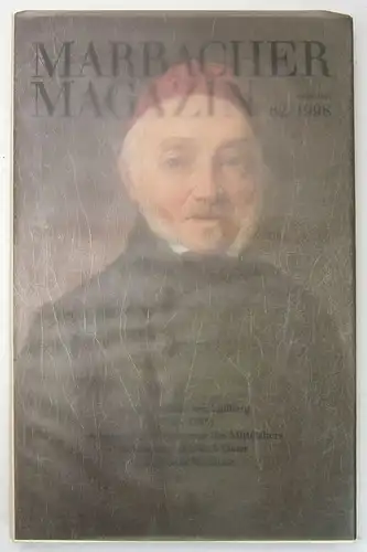 Gaier, Ulrich/ Weidhase, Helmut (Bearb.): Marbacher Magazin. 82 /1998. Sonderheft. Joseph Freiherr von Laßberg (1770-1855). Imaginierte Lebensformen des Mittelalters. 