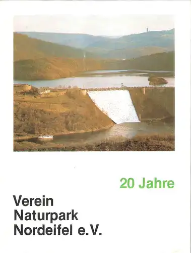 Verein Naturpark Nordeifel (Hrsg.): 20 Jahre Verein Naturpark Nordeifel e.V. 