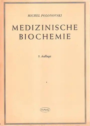 Polonovski, Michel: Medizinische Biochemie. 