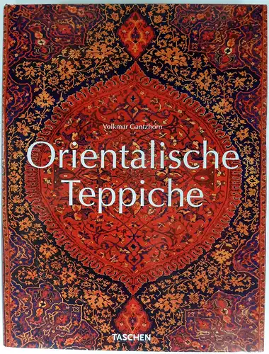 Gantzhorn, Volkmar: Orientalische Teppiche. Eine Darstellung der ikonographischen und ikonologischen Entwicklung von den Anfängen bis zum 18. Jahrhundert. 