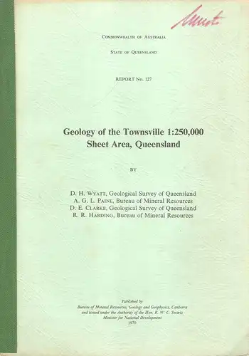 D. H. Wyatt ...(u.a.): Geology of the Townsville 1:250,000 sheet area, Queensland. (Report / Commonwealth of Australia, Department of Resources and Energy, Bureau of Mineral Resources, Geology and Geophysics. Nr.127). 