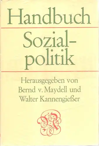 Maydell, Bernd von (Hrsg.): Handbuch Sozialpolitik. (Res Publica). 