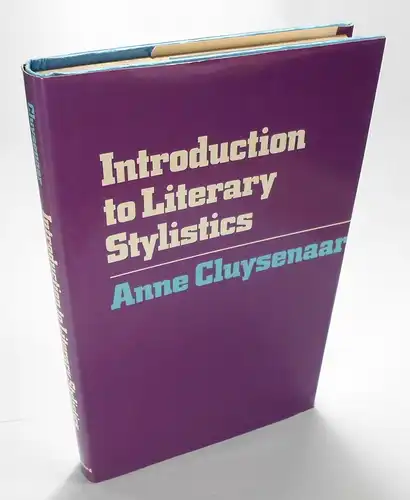 Cluysenaar, Anne: Introduction to Literary Stylistcs. A discussion of dominant structures in verse and prose. 