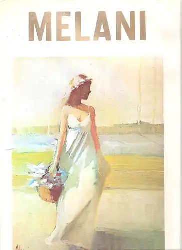 Melani, Innocenzo (Künstler): Melani. (Ausstellungskatalog). 