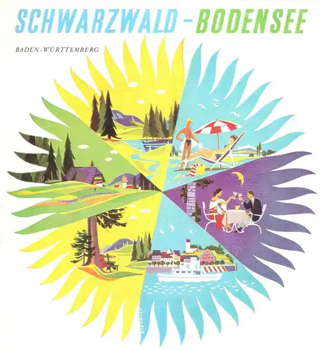 Badischer Fremdenverkehrsverband Freiburg i. Br. (Hrsg.): Schwarzwald - Bodensee. Baden-Württemberg. 1957. (Reiseprospekt). 