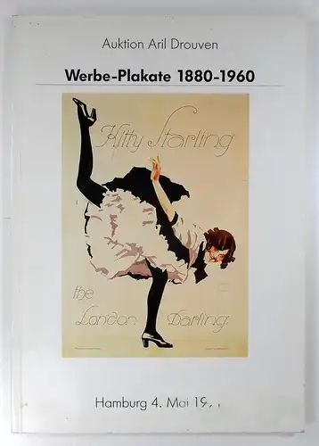 Aril Drouven (Auktion): Werbe-Plakate von 1880 - 1960. Hamburg 4. Mai 1991 (Katalog zur Auktion). 