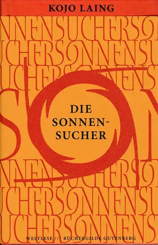Laing, B. Kojo: Die Sonnensucher. (Weltlese). 
