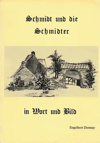 Donnay, Engelbert: Schmidt und die Schmidter in Wort und Bild. 