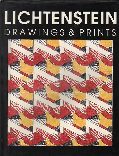 Lichtenstein, Roy (Künstler): Drawings and prints. 
