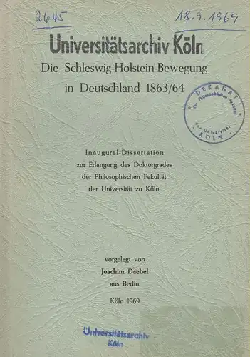 Daebel, Joachim: Die Schleswig-Holstein-Bewegung in Deutschland: 1863/64. (Diss). 
