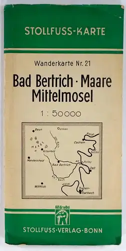 Stollfuss-Verlag (Hg.): Bad Bertrich - Maare - Mittelmosel. 1:50 000 - Wanderkarte Nr. 21. 