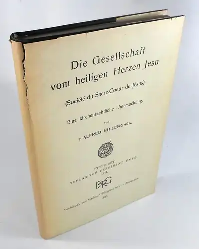 Hillengass, Alfred: Die Gesellschaft vom heiligen Herzen Jesu. (Société du Sacré-Coeur de Jésus). Eine kirchenrechtliche Untersuchung. (Kirchenrechtliche Abhandlungen, 89. Heft). Nachdruck der Ausgabe Stuttgart 1917. 