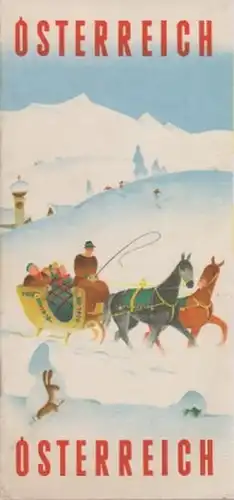 Österreichische Verkehrswerbung, Wien (Hrsg.): Österreich. Wintermärchen in Österreich. (Reiseprospekt). + Reiseprospekt "Wintersport in Österreich u. "Skisport in "+ 2 Faltbl. Einreisebest. Deutschland-Österreich 1951. 