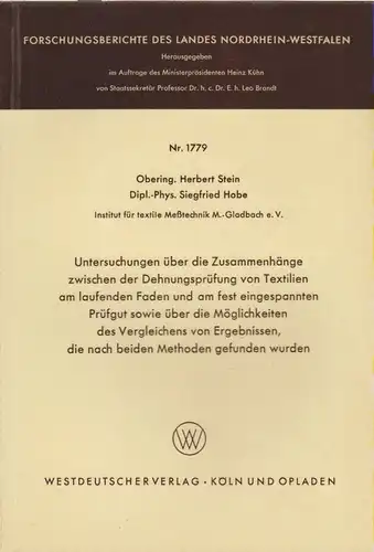 Stein, Herbert / Hobe, Siegfried: Untersuchungen über die Zusammenhänge zwischen der Dehnungsprüfung von Textilien am laufenden Faden und am fest eingespannten Prüfgut sowie über die...