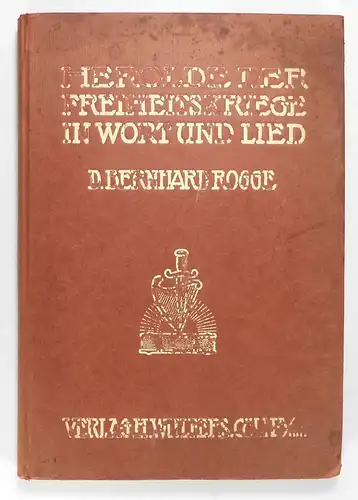 Rogge, Bernhard: Herolde der Befreiungskriege in Wort und Bild. 