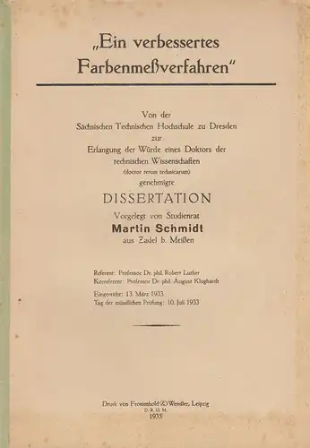 Schmidt, Martin: Ein verbessertes Farbenmeßverfahren. (Dissertation). 