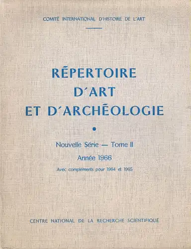 Comité International d'Histoire de l'Art (Hrsg.): Repertoire d'art et d'archeologie. II (2) 1966. 