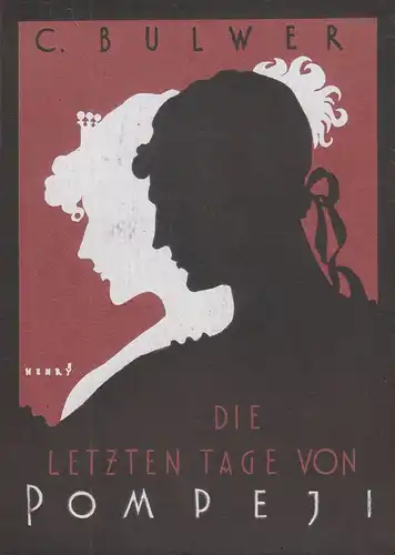 Lytton, Edward Bulwer Lytton:_: Die letzten Tage von Pompeji. 