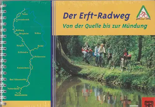 Holterman, Dirk / Herzog, Harald: Der Erft-Radweg - Von der Quelle bis zur Mündung. 