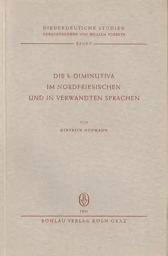 Hofmann, Dietrich: Die k-Diminutiva im Nordfriesischen und in verwandten Sprachen. (Niederdeutsche Studien ; 7). 