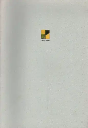 Kisters, Jürgen (Text): GEORG GARTZ. (Katalog). 