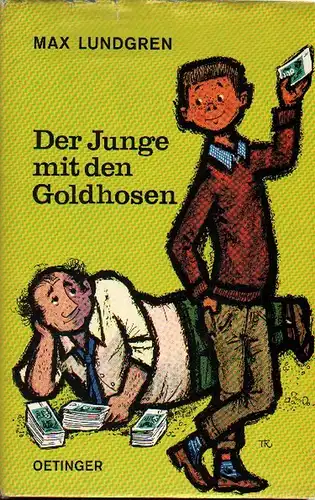 Lundgren, Max: Der Junge mit den Goldhosen. 