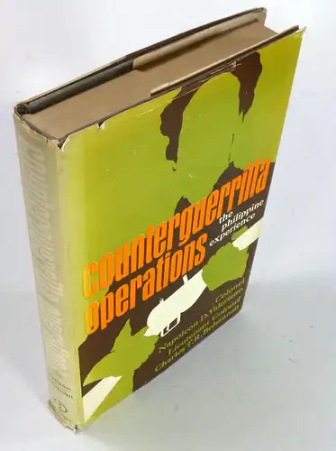 Valeriano, Napoleon D. / Bohannon, Charles T. R: Counterguerrilla Operations. The Philippine Experience. 