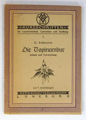 Scheerer, G: Die Topinambur. Anbau und Verwertung. 