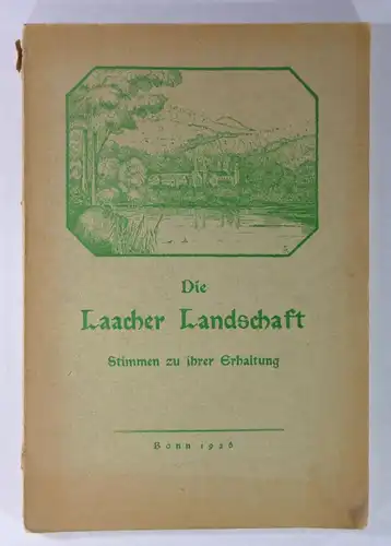 Zepp, Pet: Die Laacher Landschaft. Stimmen zu ihrer Erhaltung. 