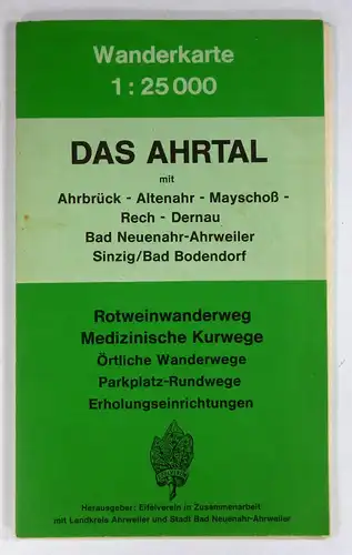 Eifelverein (Hg.): Wanderkarte. Das Ahrtal mit Ahrbrück   Altenahr   Mayschoß   Rech   Dernau   Bad Neuenahr Ahrweiler.. 