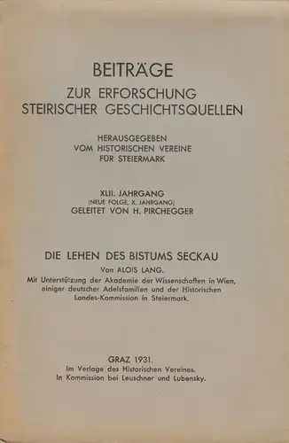 Lang, Alois: Die Lehen des Bistums Seckau. (Beiträge zur Erforschung Steirischer Geschichtsquellen, XLII. Jahrgang (Neue Folge, X. Jahrgang). 