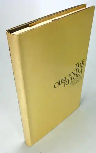 Div. Autoren: The Obscenity Report. Pornography and obscenity in America. 
