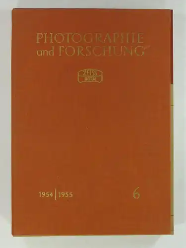 Stüper, J. (Schriftleiter): Photographie und Forschung. Die Contax-Photographie in der Wissenschaft. Band 6 - Hefte 1-8 / 1954/55. Hausmitteilungen der Zeiss Ikon AG. 