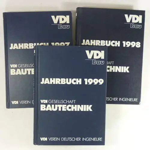Verein Deutscher Ingenieure (Hg.): Konvolut "VDI Gesellschaft Bautechnik" Jahrbücher 1997-1999. 
