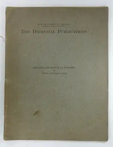 Allen, Philip Schuyler: Studies in Popular Poetry. (The Decennial Publications). 