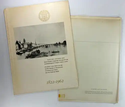 Frankfurter Sparkasse von 1822 (Hg.): 2 Festschriften: Über 140 Jahre Frankfurter Sparkasse von 1822 (Polytechische Gesellschaft) + 140 Jahre Frankfurter Sparkasse. 